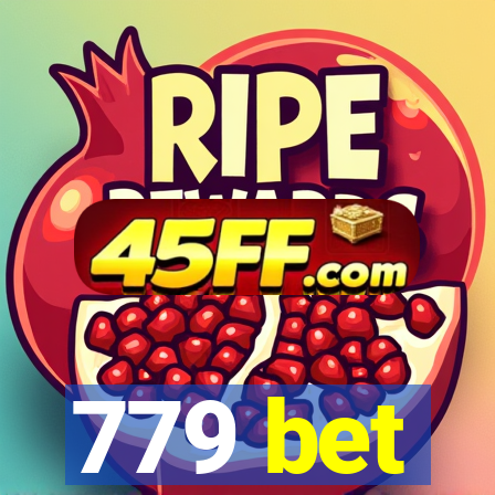 779 bet